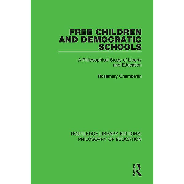 Free Children and Democratic Schools, Rosemary Chamberlin
