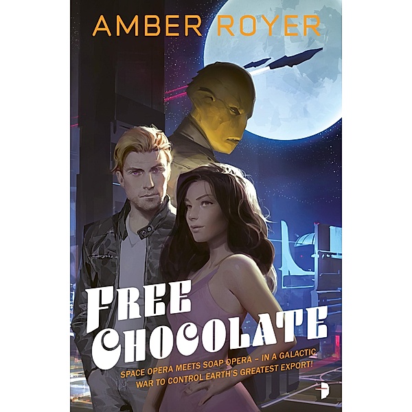 Free Chocolate / The Chocoverse Bd.1, Amber Royer