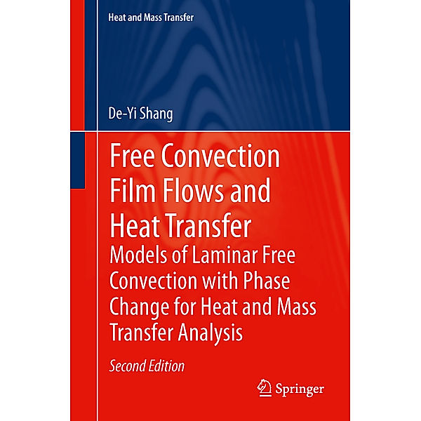 Free Convection Film Flows and Heat Transfer, De-Yi Shang