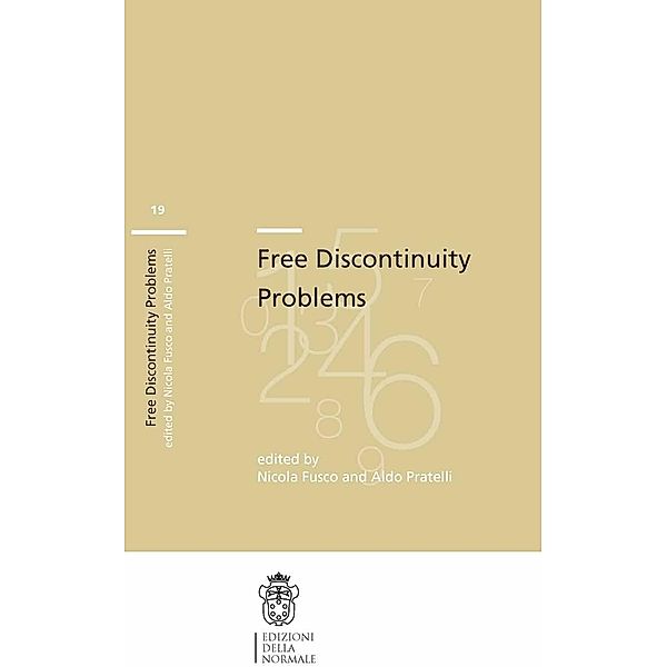 Free Discontinuity Problems / Publications of the Scuola Normale Superiore Bd.19