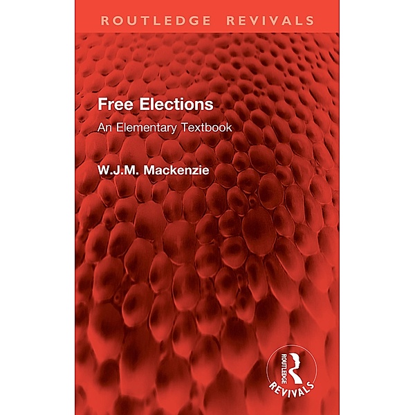 Free Elections, W. J. M. Mackenzie