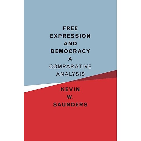 Free Expression and Democracy, Kevin W. Saunders