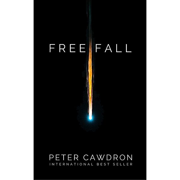 Free Fall, Peter Cawdron