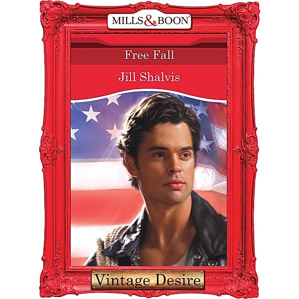 Free Fall (Mills & Boon Desire) / Mills & Boon Desire, Jill Shalvis