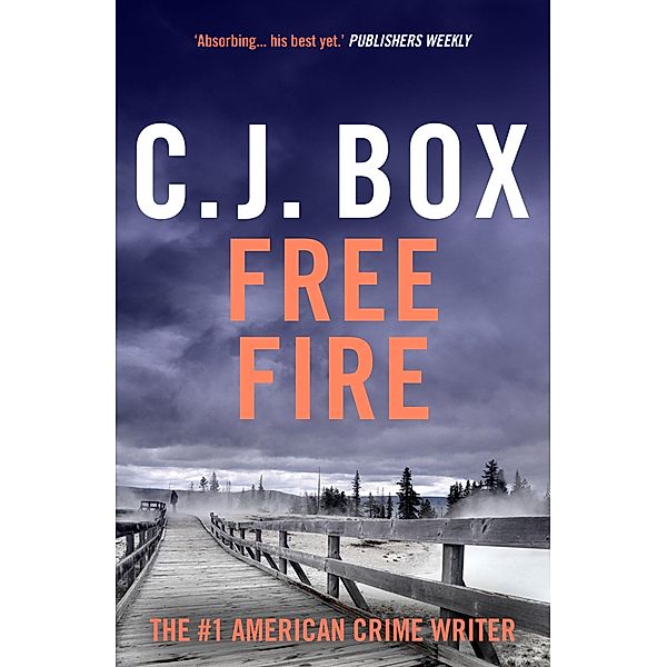 Free Fire, C. J. Box