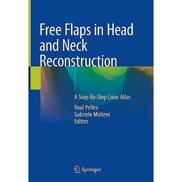 Free Flaps in Head and Neck Reconstruction