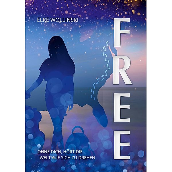 Free / Free Bd.2, Elke Wollinski