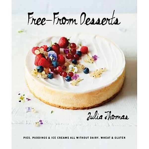 Free from Desserts, Julia Thomas