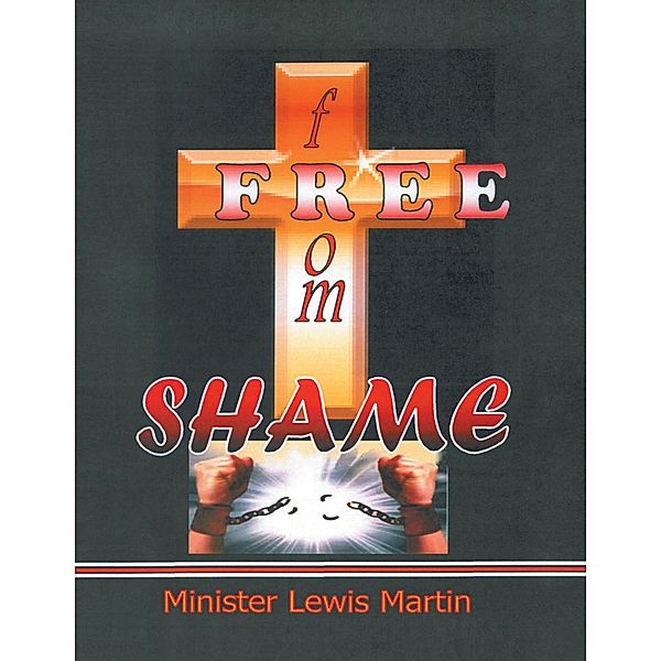 Free from Shame, Minister Lewis Martin