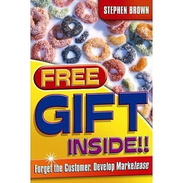 Free Gift Inside!!, Stephen Brown