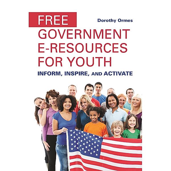 Free Government e-Resources for Youth, Dorothy Ormes