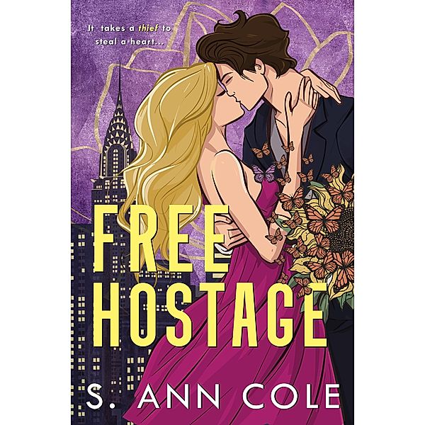 Free Hostage (In The Big Apple, #1) / In The Big Apple, S. Ann Cole