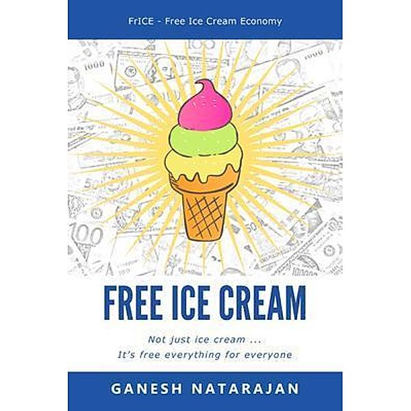 Free Ice Cream / Edisun Consulting Services, Ganesh Natarajan