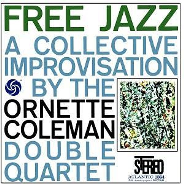 Free Jazz, Ornette Coleman