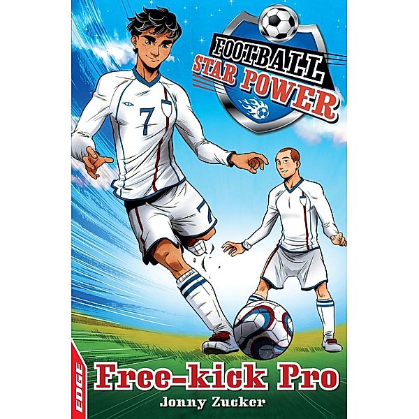 Free Kick Pro / EDGE: Football Star Power Bd.1, Jonny Zucker