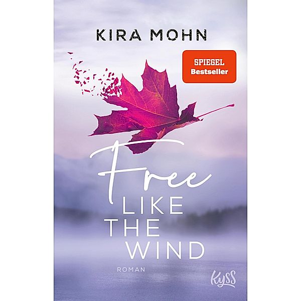 Free like the Wind / Kanada Bd.2, Kira Mohn