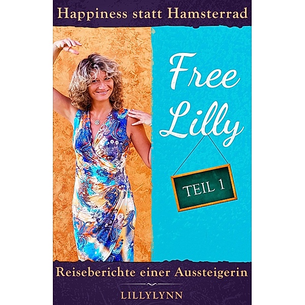 Free Lilly / Free lilly Bd.1, Lilly Lynn