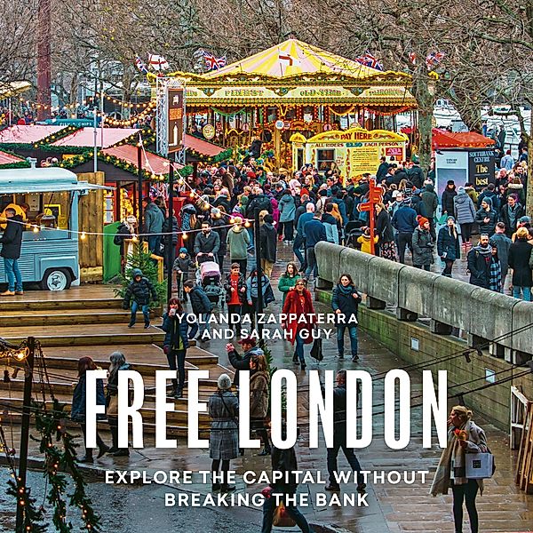 Free London / London Guides, Yolanda Zappaterra, Sarah Guy