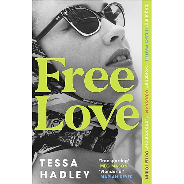 Free Love, Tessa Hadley