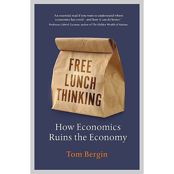 Free Lunch Thinking, Tom Bergin