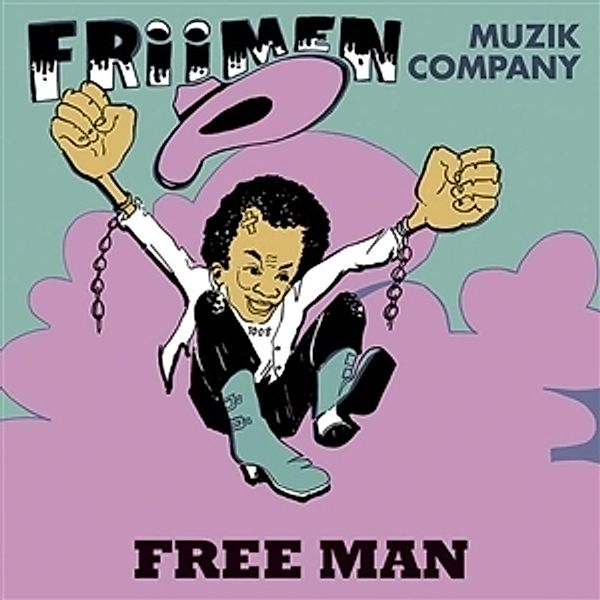 Free Man, Friimen Muzik Company