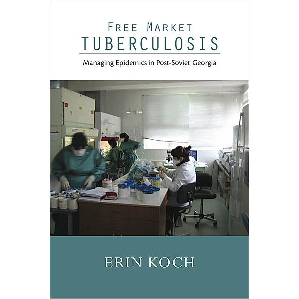 Free Market Tuberculosis, Erin Koch