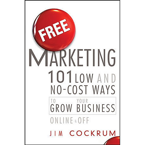 Free Marketing, Jim Cockrum