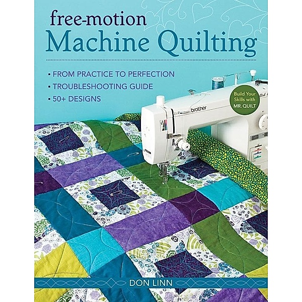 Free-Motion Machine Quilting, Don Linn