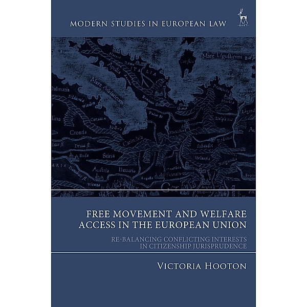 Free Movement and Welfare Access in the European Union, Victoria Hooton