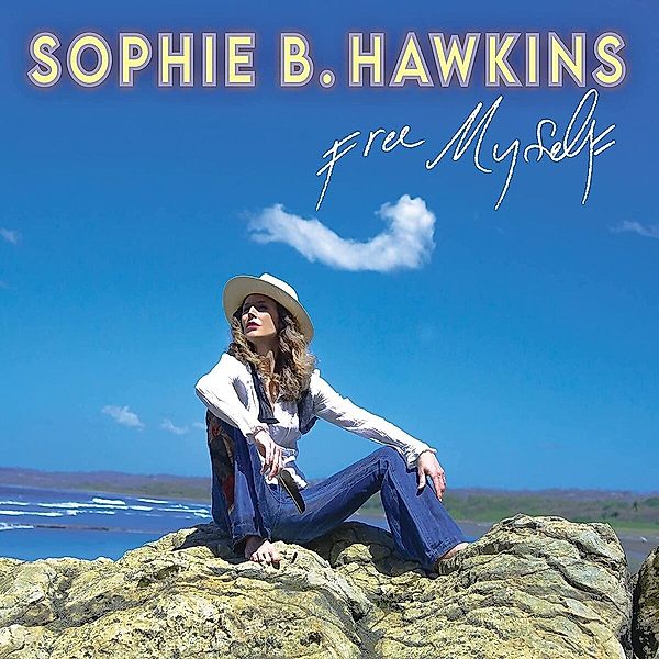Free Myself, Sophie B. Hawkins