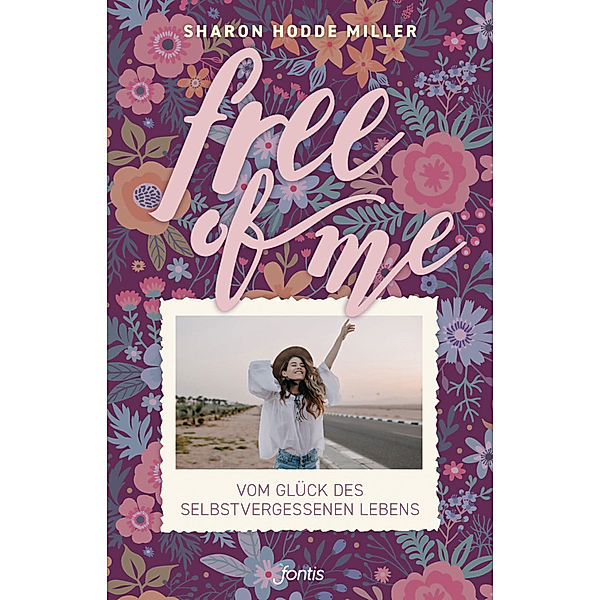 Free of Me, Sharon Hodde Miller