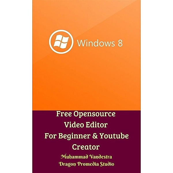 Free Opensource Video Editor For Beginner & Youtube Creator, Muhammad Vandestra, Dragon Promedia Studio
