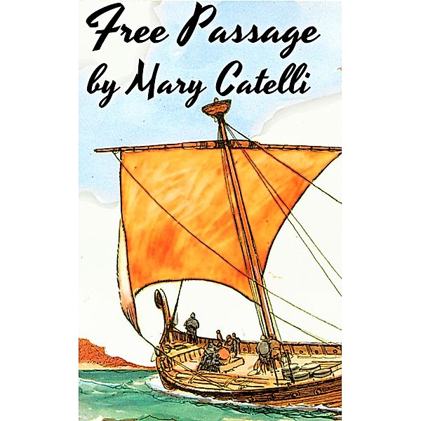 Free Passage, Mary Catelli