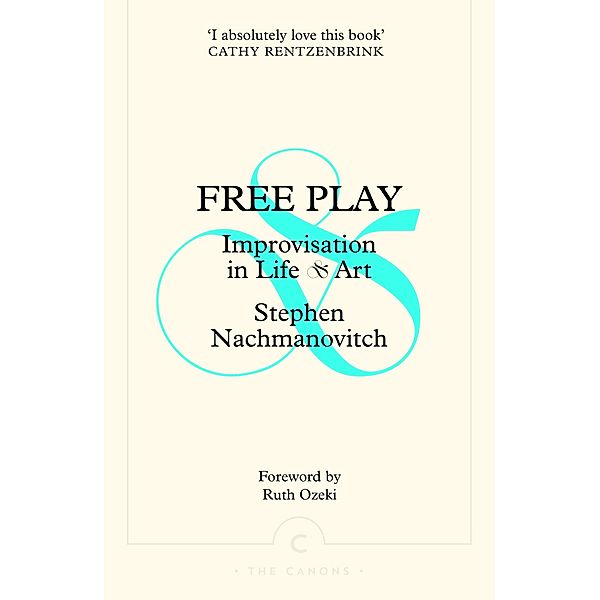 Free Play, Stephen Nachmanovitch