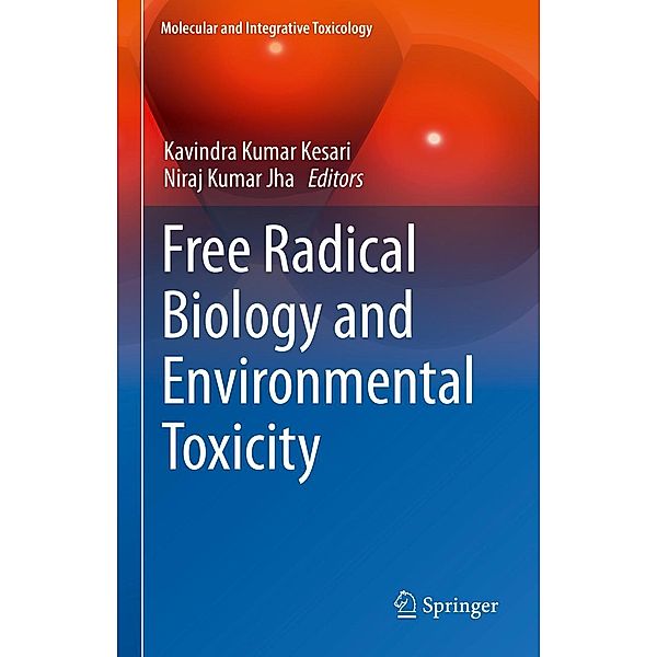 Free Radical Biology and Environmental Toxicity / Molecular and Integrative Toxicology
