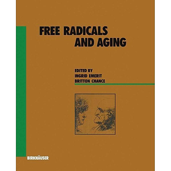 Free Radicals and Aging / Experientia Supplementum Bd.62, Ingrid Emerit, Chance