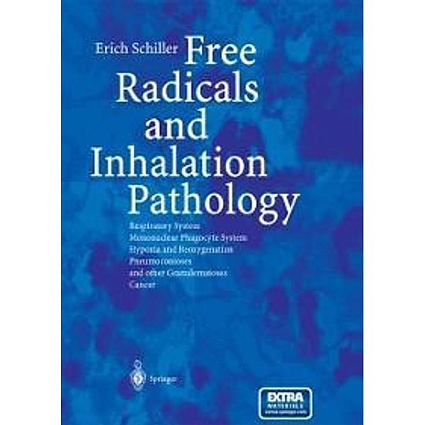 Free Radicals and Inhalation Pathology, Erich Schiller