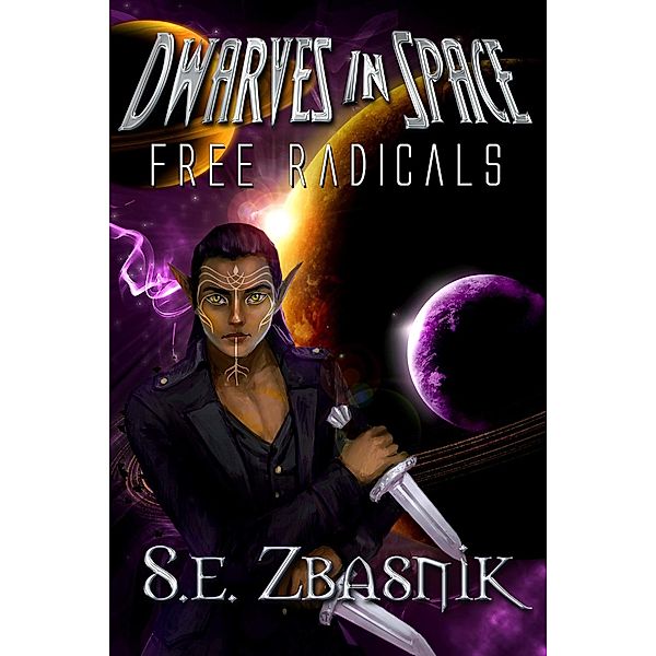 Free Radicals (Dwarves in Space, #4) / Dwarves in Space, Se Zbasnik
