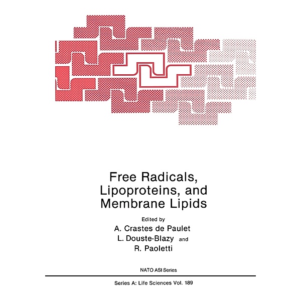 Free Radicals, Lipoproteins, and Membrane Lipids