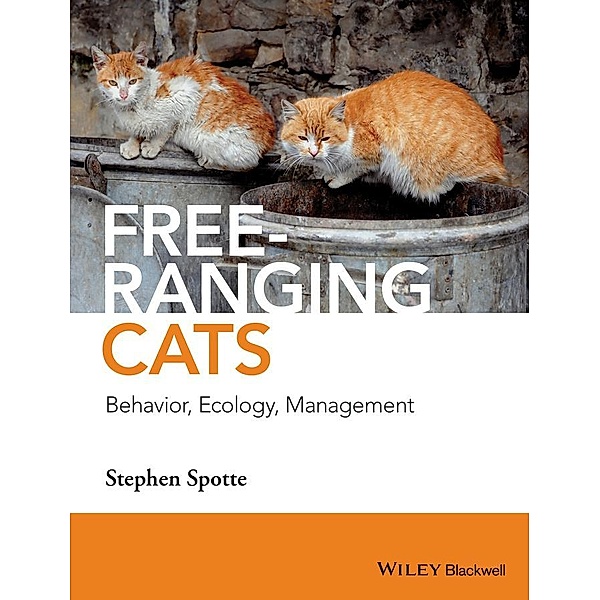 Free-ranging Cats, Stephen Spotte