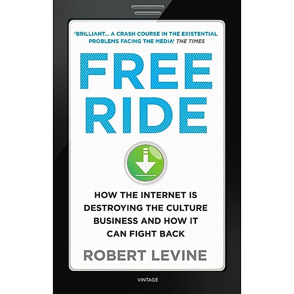 Free Ride, Robert Levine