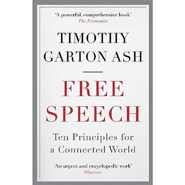 Free Speech, Timothy Garton Ash