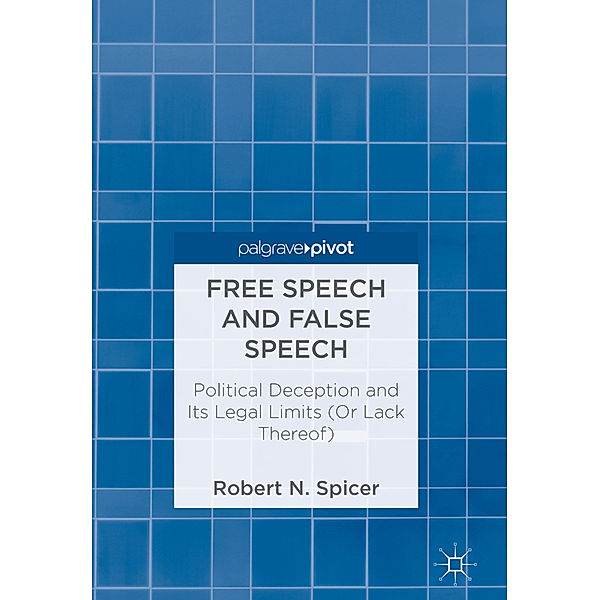 Free Speech and False Speech, Robert N. Spicer