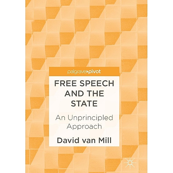 Free Speech and the State / Progress in Mathematics, David van Mill