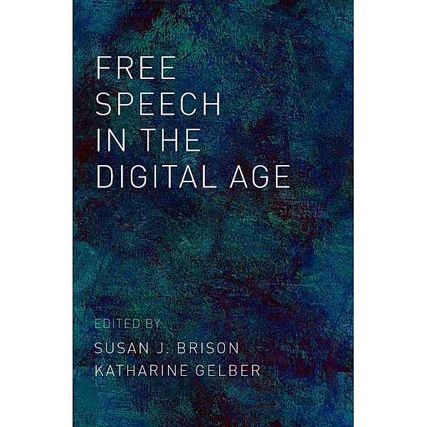 Free Speech in the Digital Age