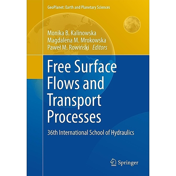 Free Surface Flows and Transport Processes / GeoPlanet: Earth and Planetary Sciences