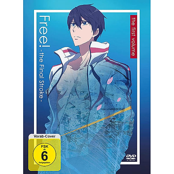 Free! the Final Stroke - the First Volume - The Movie