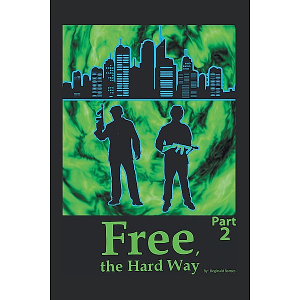 Free the Hard Way, Reginald Barnes