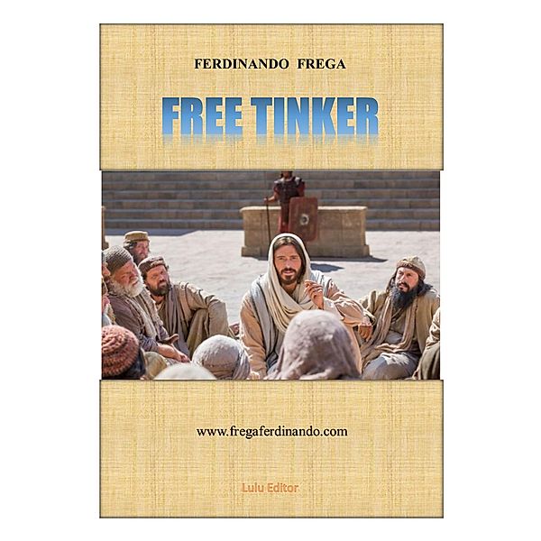 FREE TINKER, Ferdinando Frega