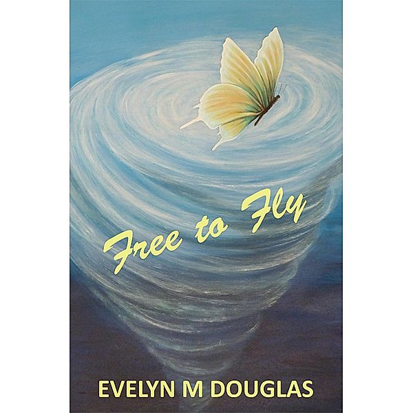 Free to Fly, Evelyn M. Douglas